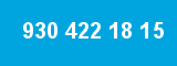 930 422 18 15